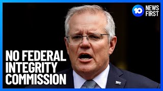 Religious Freedoms Bill, No Federal Integrity Commission
