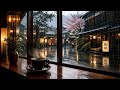3 Hour Rainy Chinese Coffee Shop Ambience ☕🌧️ Cozy Night Rain Sounds for Study, Sleep & Relaxation