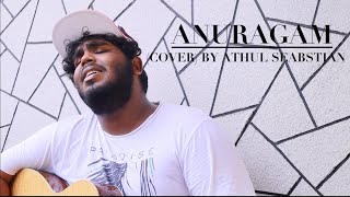 Anuragam Song Cover By Athul Sebastian Thattathin Marayathu Film Song