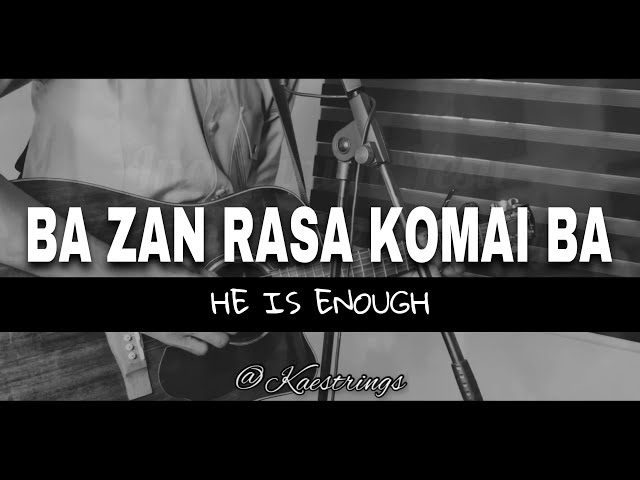 HE IS ENOUGH - Lyric/translation video || Written by Kaestrings class=