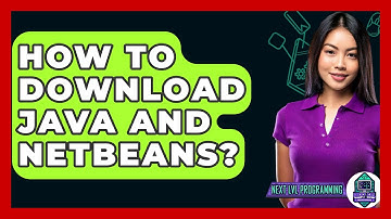 How To Download Java And NetBeans? - Next LVL Programming