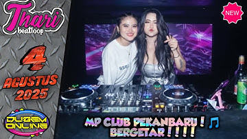 DJ MP CLUB!🎵 THARI BEATLOOP 4 AGUSTUS 2025 B.R.E.A.K.B.E.A.T