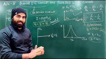 ALTERNATING CURRENT -8 | PARALLEL L-C and PARALLEL LCR CIRCUIT | QUESTION ON SERIES L-C-R |