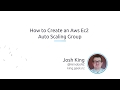 How To Create An AWS EC2 Auto Scaling Group