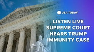 Listen: Supreme Court Hears Arguments On Trump Immunity Case