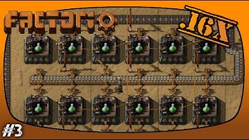 Facftorio .x16x Episode 3 - Automating Green Science Packs!