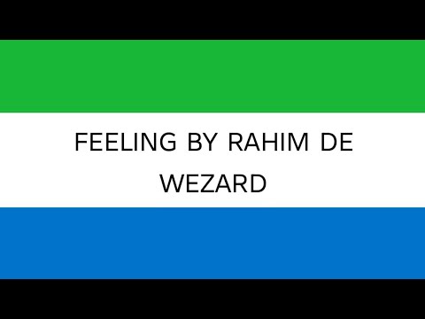 Feeling by Rahim De Wezard Lyrics Video