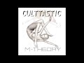 Culttastic  mtheory single