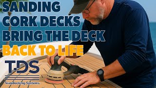 How to Sand & Maintain Your Cork Deck | Teakdecking Systems Guide ⚓