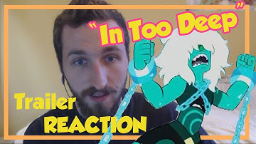 STEVEN UNIVERSE: "In Too Deep" Trailer Blind Reaction