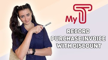 How to record Supplier Invoice (Bill or Purchase Invoice) with discount on MyT