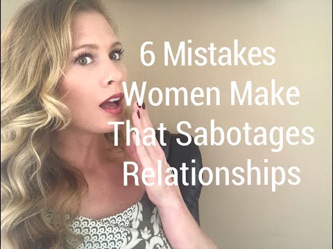 Video: The main mistakes women make in relationships