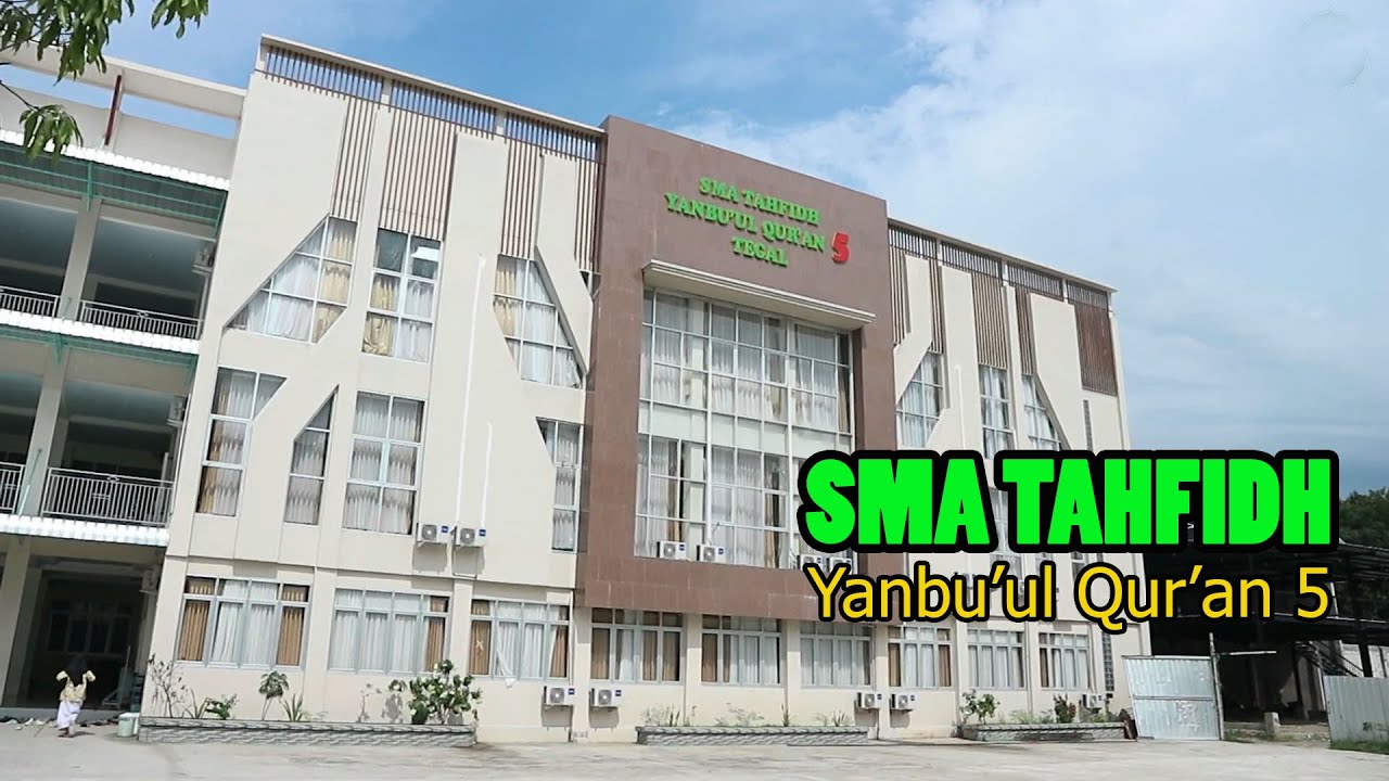 Video Profil SMA Yanbuul Quran 5 Tegal