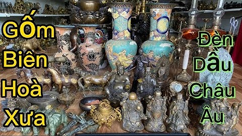 🔴🔴Bộ Cờ Bằng Đồng _ Gốm Biên Hoà _ Tượng Đồng Xưa _ Đèn Dầu Châu Âu. Trưa 11/3 #đồcổcầnthơ #đồcổ