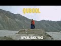 Qubool - Official Video | Siddhant Kochar | Rumman Ahmed | Praveen Bhat | Vaibhav Pratik | Rishi