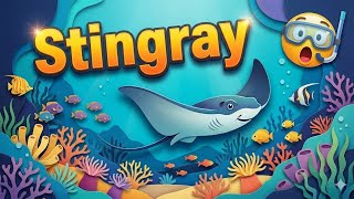 🌟 The Amazing World of Stingrays | Cool Facts for Kids