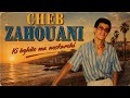 Cheb Zahouani Ki bghito ma neskarchi mp3