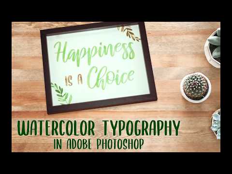 Watercolor Typography in Adobe Photoshop