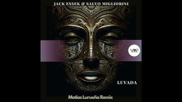 Thumbnail of Jack Essek & Salvo Migliorini - Luvada  (Matias Luruena Remix // Organic Anatolia Cafe Ethno Deep