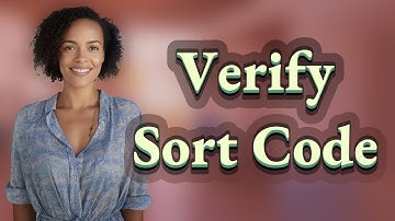 How Can I Quickly Verify a UK Bank Sort Code?