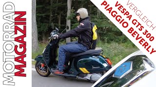 Vespa GTS 300 HPE Super und Piaggio Beverly 300  Die italienischen Schwestern im direkten Vergleich