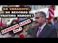 Dr Obradović opoziciji: Poslednji trenutak da vratimo normalnost u Berogradu i ove oteramo!
