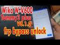 Delete/Remove Google Account Bypass Wiko Tommy3 Plus W-V600 All Wiko Android 8.1.0 FRP Google Bypass