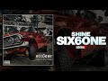 Shine - Six6One (Official Audio)