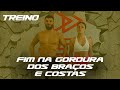 TREINO ACABE COM A GORDURA NAS COSTAS E BRAÇOS