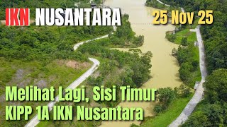 IKN Hari Ini, Jarang Dilihat..!! Embung Terbesar yang ada di sisi timur kipp #ikn 