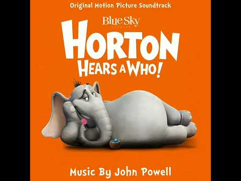 Horton Hears A Who - Soundtrack (Horton Suite) Slowed