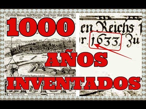 HISTORIA DISTORSIONADA. Parte 1. MIL AÑOS INVENTADOS. Engaño ...