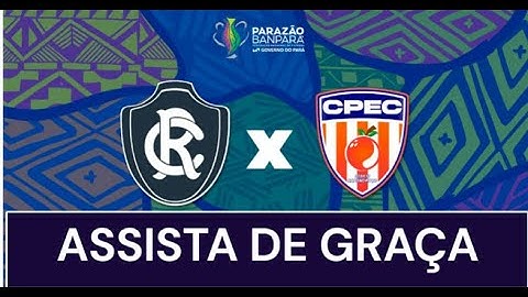 REMO X CAPITÃO POÇO ASSISTA DE GRAÇA 4ª RODADA - PARAZÃO BANPARÁ 2025