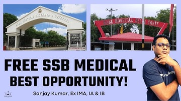 Free SSB Medical I Best Opportunity I Sanjay Kumar I Ex-IMA, IA & IB I Shaurya aur Vivek