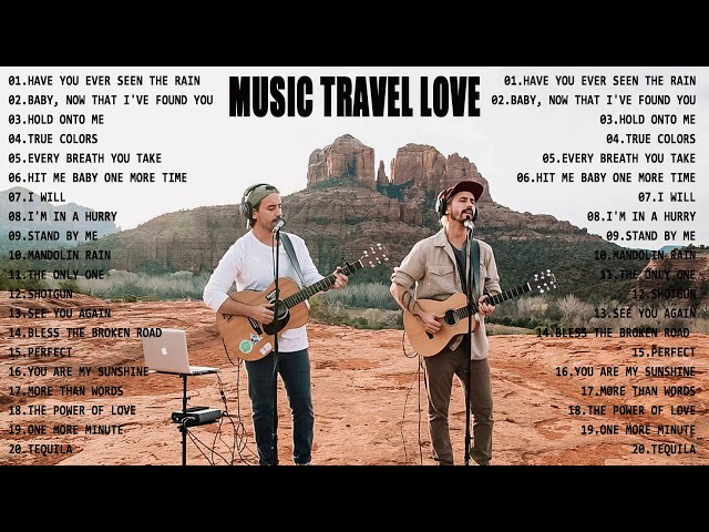 NEW music Travel Love Songs - Perfect Love Songs - Best Songs of Music Travel Love 2021 class=