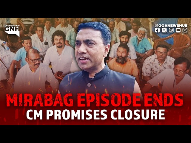 MIRABAG EPISODE ENDS | CM PROMISES CLOSURE