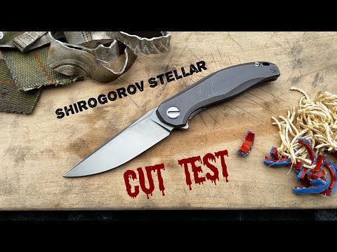 Cut Test: Shirogorov Stellar FP in S90V