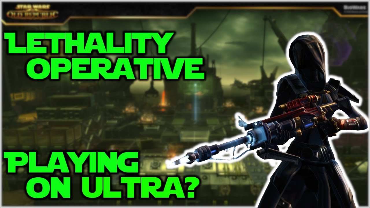 Swtor Lethality Rotation Swtor 7.0 Lethality Operative Pve Guide And Best Builds – UWNF