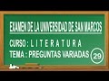 LITERATURA PREGUNTAS RESUELTAS - ADMISIÓN EXAMEN UNIVERSIDAD SAN MARCOS 2016