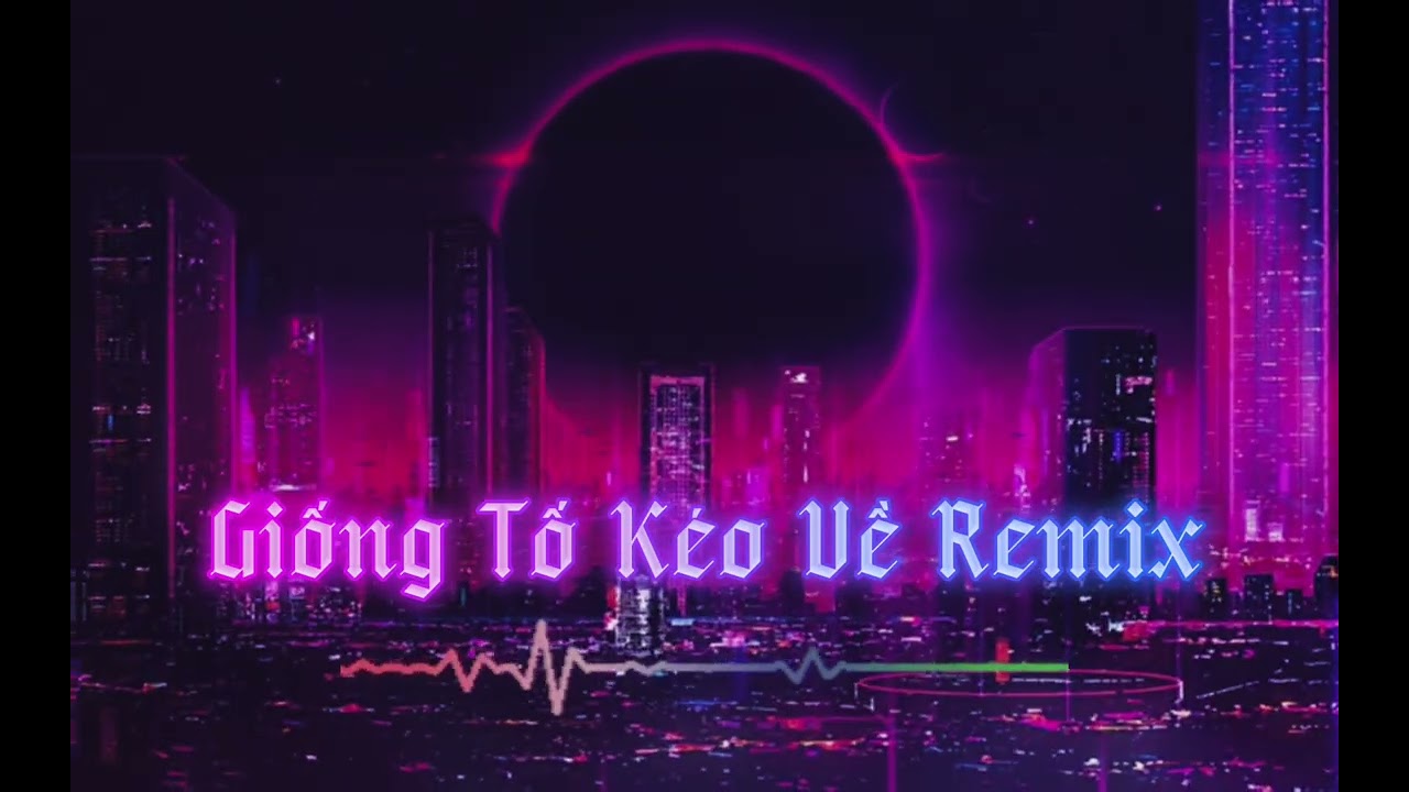 Giông Tố Kéo Về Remix Ver - A.i Music