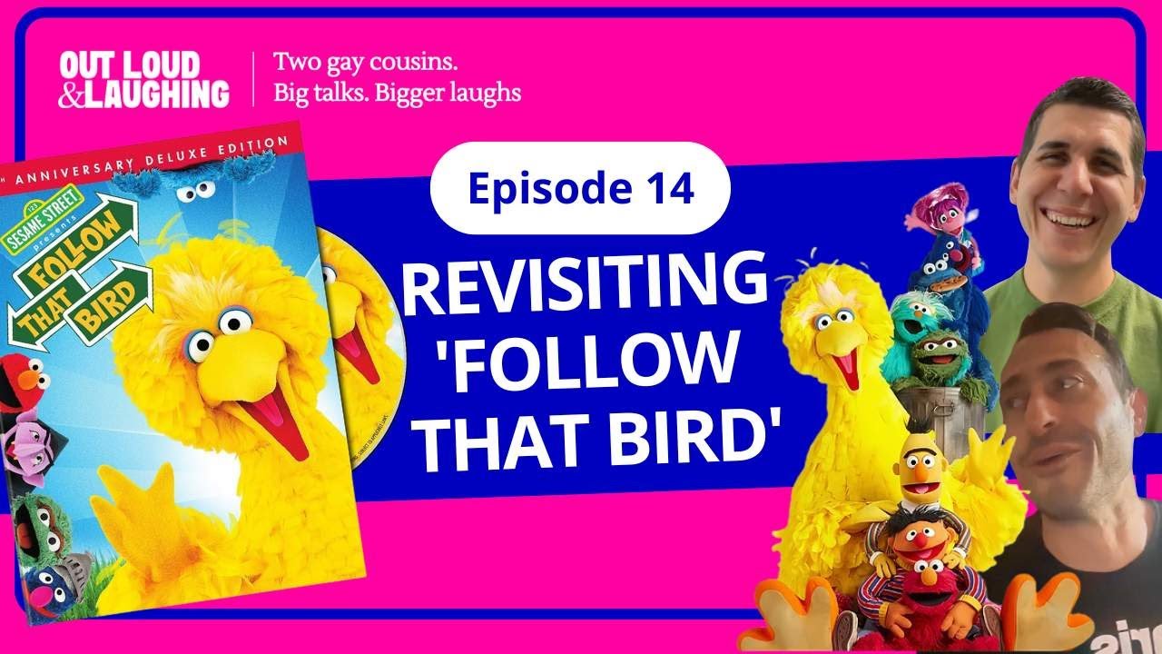 Ep. 14 “Revisiting 'Follow That Bird'” // Out Loud & Laughing with Bryan & Jon