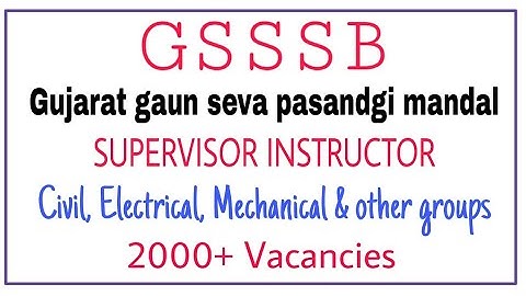 GSSSB (Supervisor instructor) job vacancy