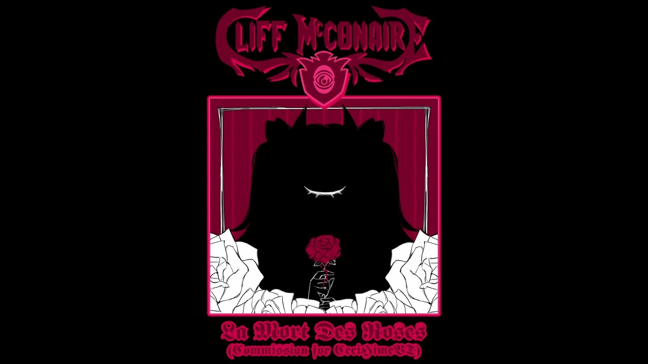 Cliff McConaire - La Mort Des Roses (Commission for CeciHimeVT)