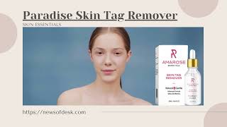 Paradise Skin Tag Remover Reviews 2023 Scam Exposed