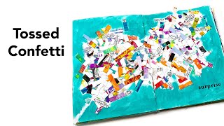 Tossed Confetti Art Journaling