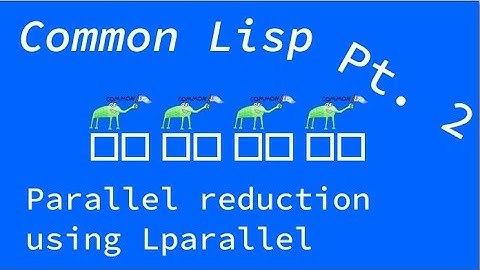 Parallelize a simple task using Lparallel (Common Lisp pt. 2)