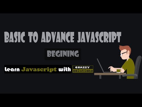 Basic to Advance javascript beginning in hindi | crazzy solutions