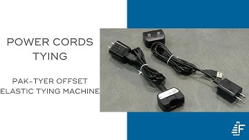 Power Cords Tying Pak-Tyer Offset Elastic Tying Machine