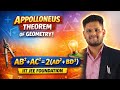 👉 Master Apollonius Theorem Fast 🚀 | Complete Concept & Proof | IIT JEE Foundation