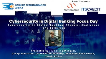 Cybersecurity in Digital Banking - Threats, Challenges and Solutions